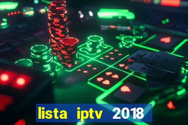 lista iptv 2018 gratis atualizada futebol