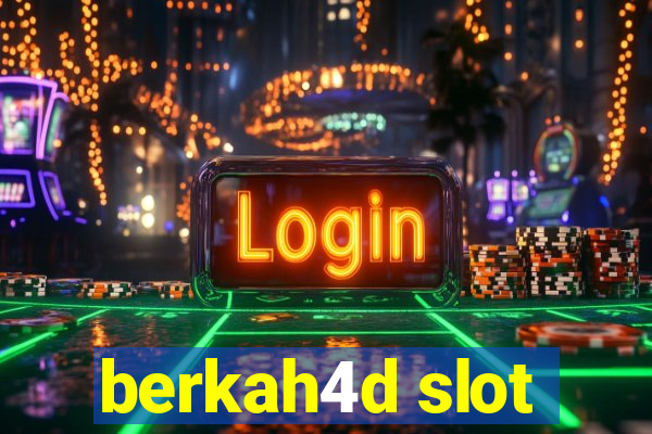 berkah4d slot