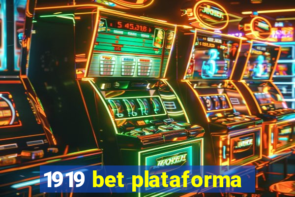 1919 bet plataforma