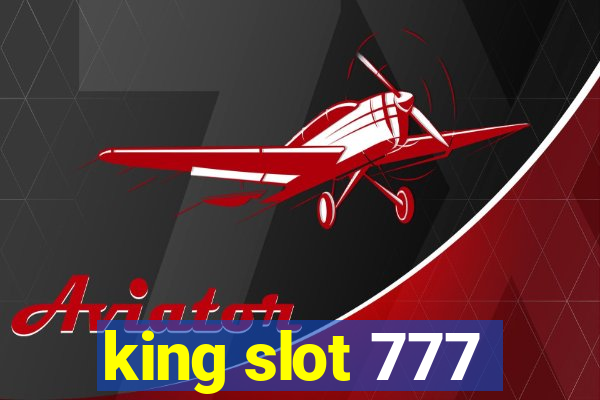 king slot 777