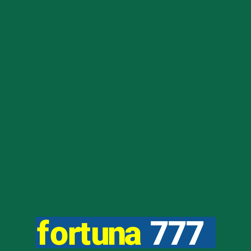 fortuna 777