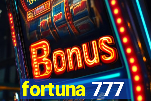 fortuna 777