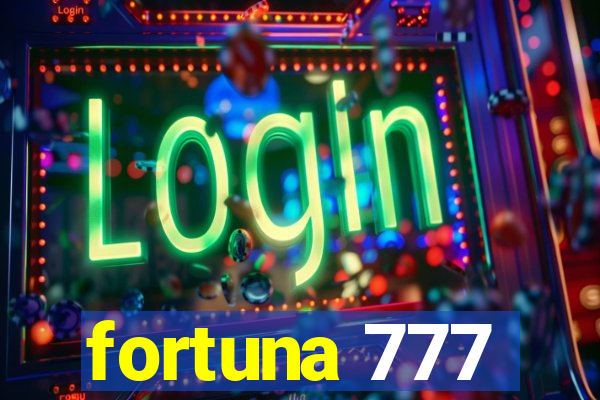 fortuna 777