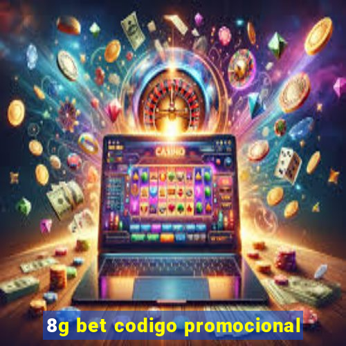 8g bet codigo promocional