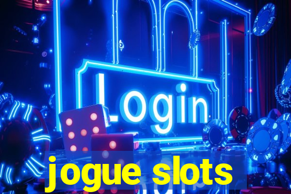 jogue slots