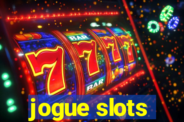 jogue slots