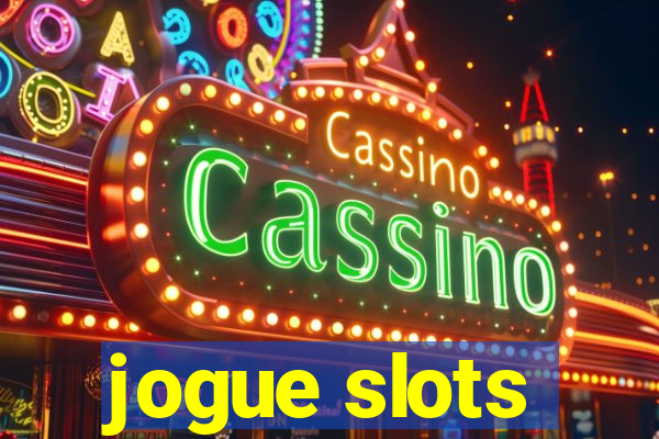 jogue slots