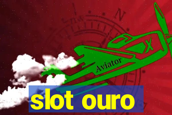 slot ouro