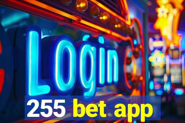 255 bet app