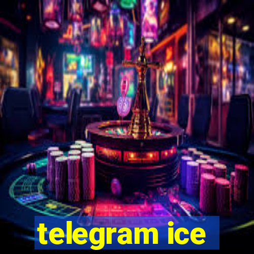 telegram ice