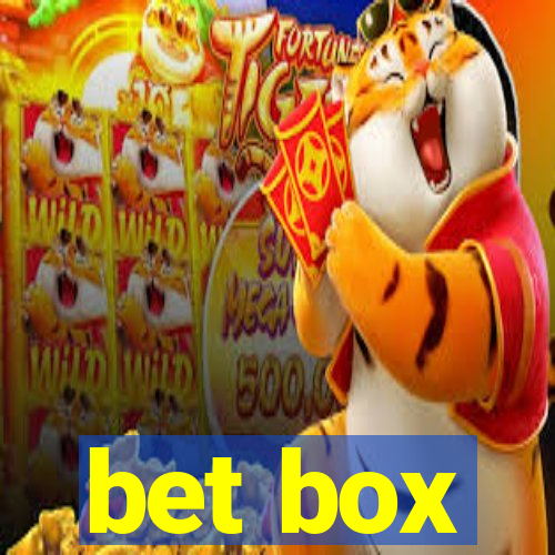 bet box