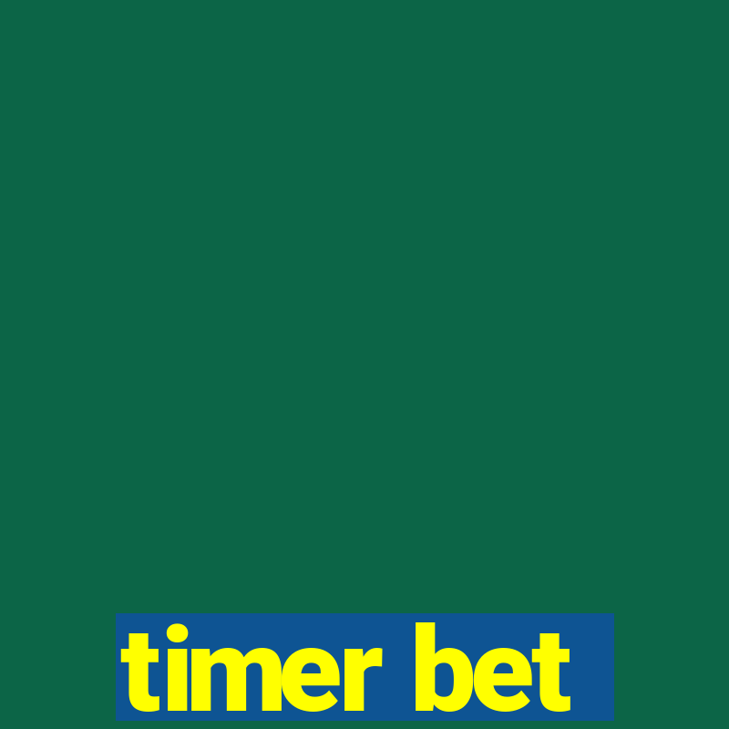 timer bet