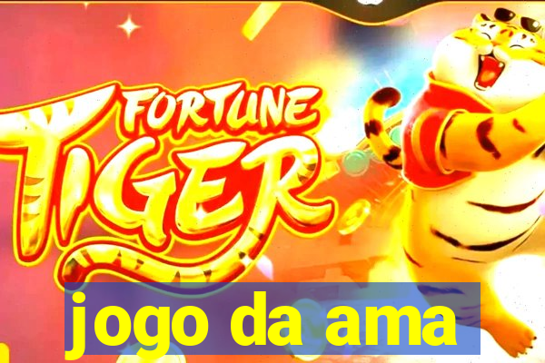 jogo da ama