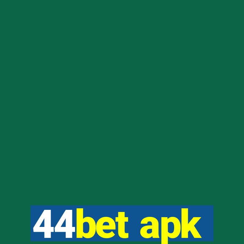 44bet apk