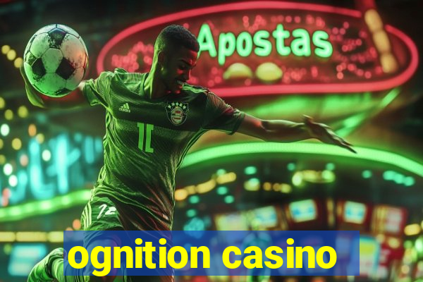 ognition casino