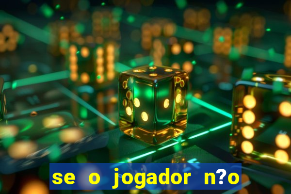 se o jogador n?o jogar anula a aposta betfair