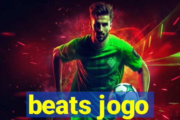 beats jogo