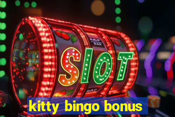 kitty bingo bonus