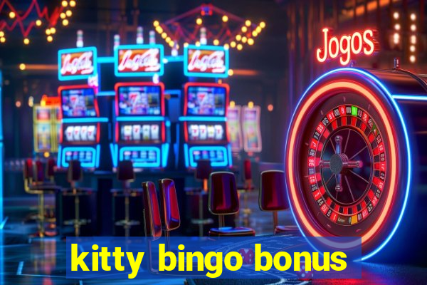 kitty bingo bonus