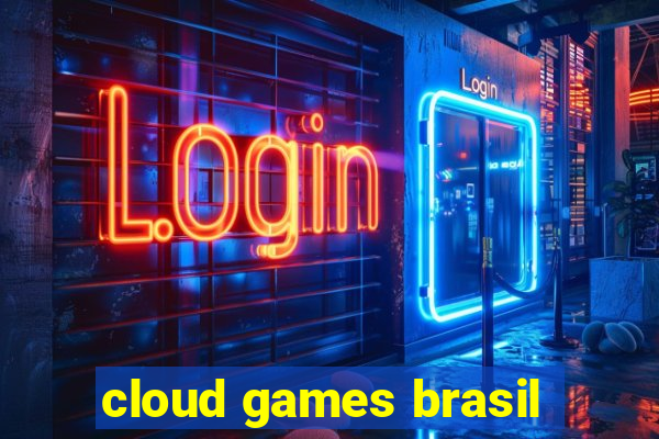 cloud games brasil