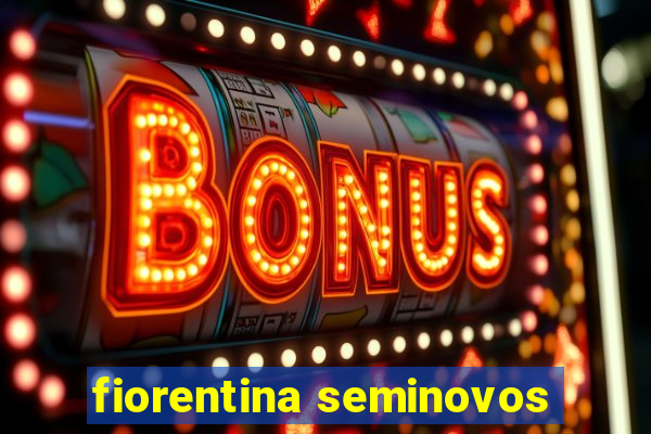 fiorentina seminovos