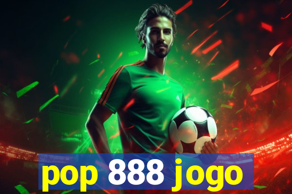 pop 888 jogo