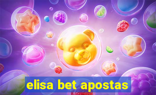 elisa bet apostas