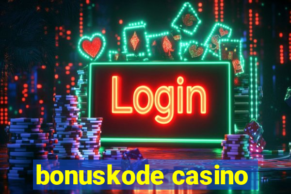 bonuskode casino