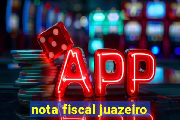 nota fiscal juazeiro