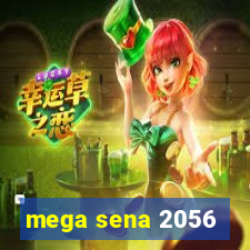 mega sena 2056