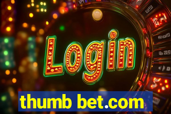 thumb bet.com