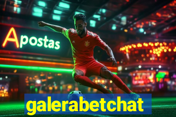 galerabetchat