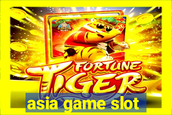 asia game slot