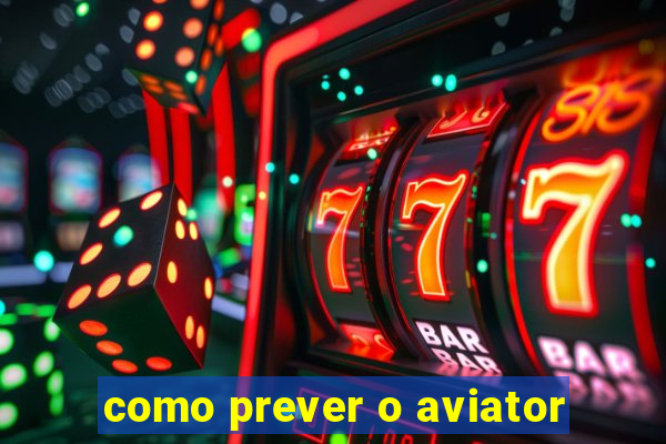 como prever o aviator