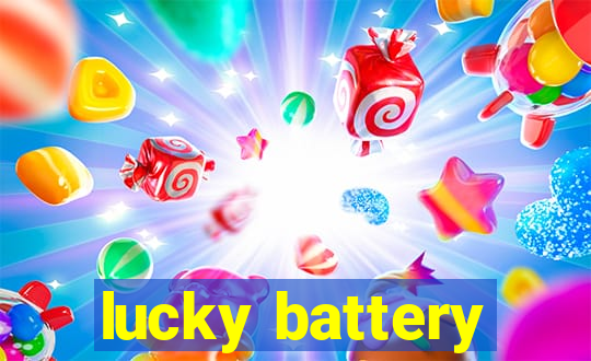 lucky battery