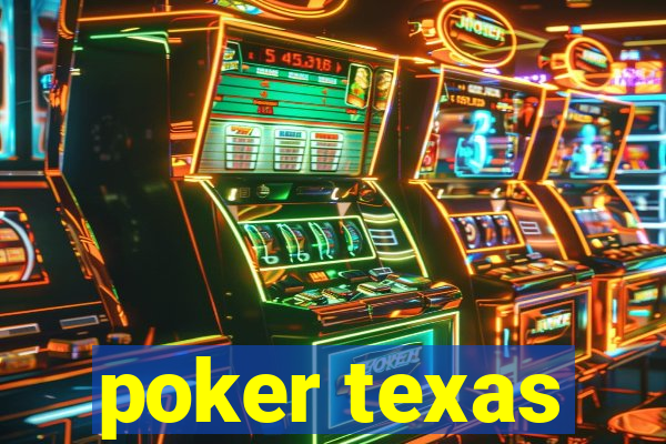 poker texas