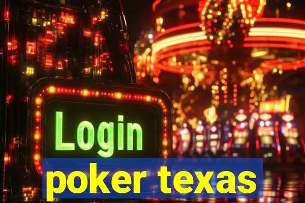 poker texas