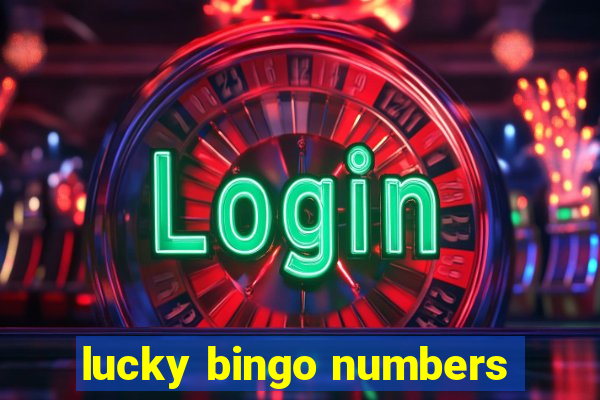 lucky bingo numbers