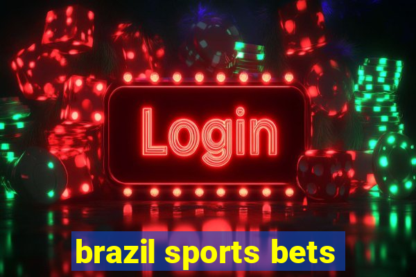 brazil sports bets