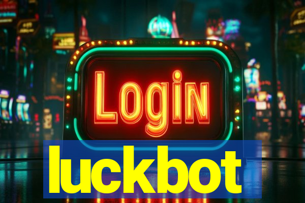 luckbot