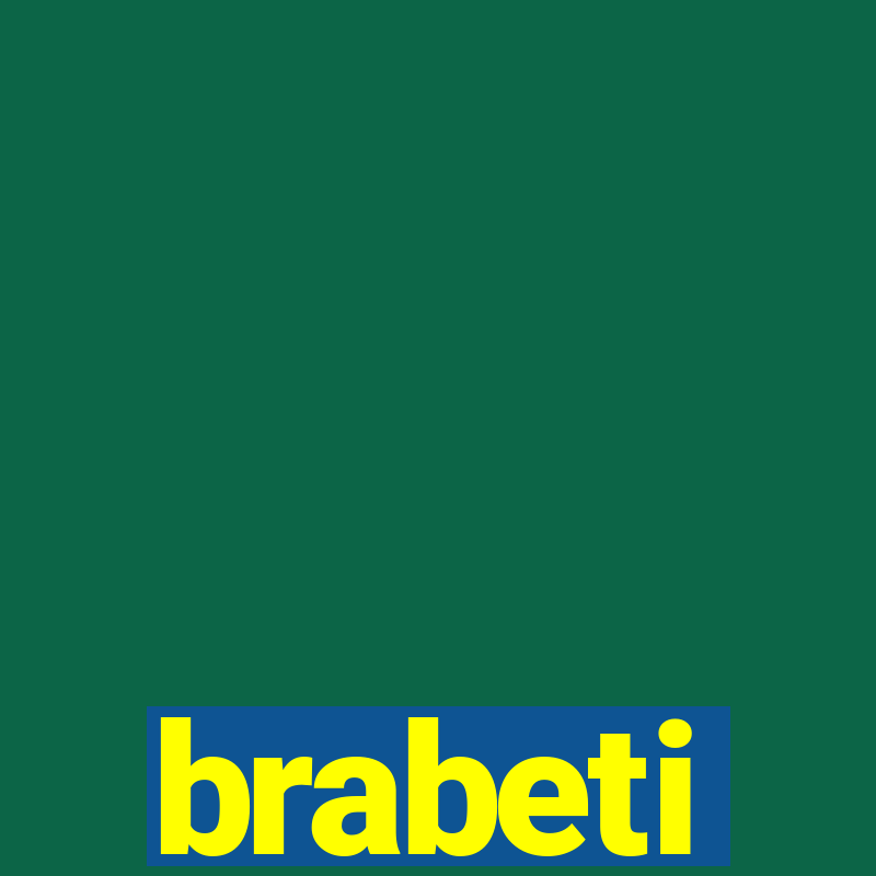 brabeti