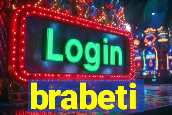 brabeti