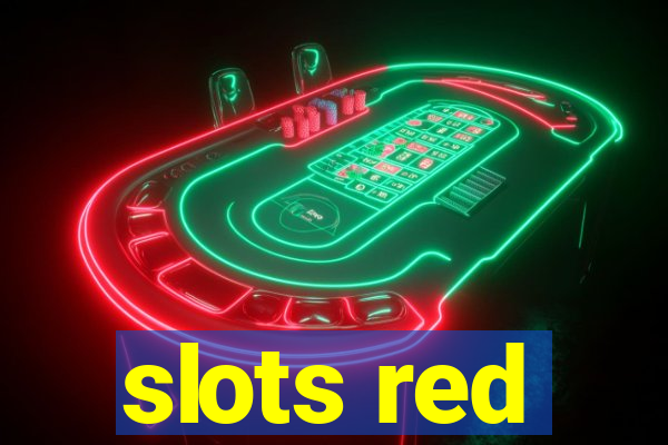 slots red