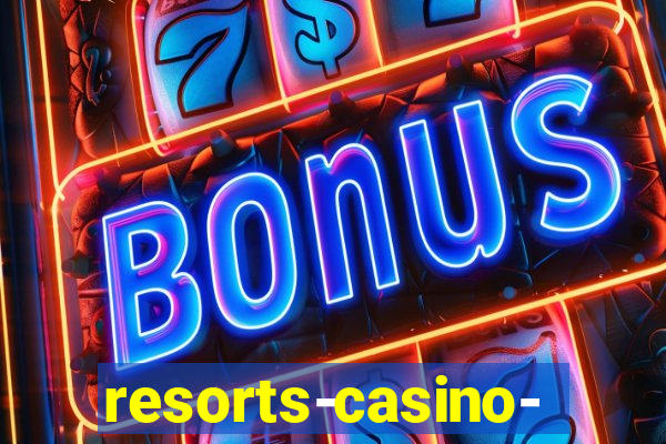 resorts-casino-hotel