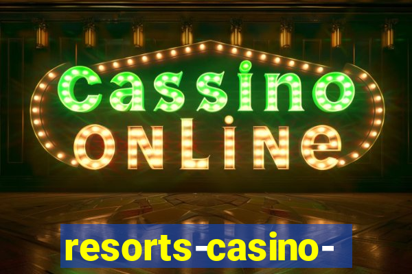 resorts-casino-hotel