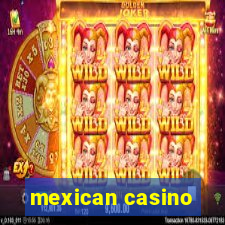 mexican casino