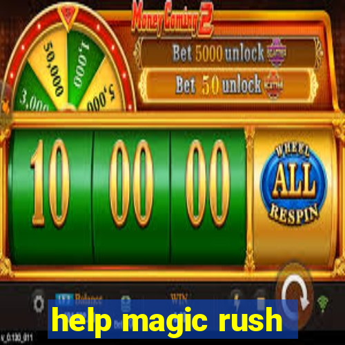 help magic rush