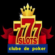 clube de poker s茫o paulo