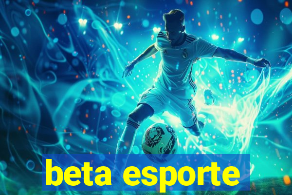 beta esporte