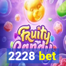 2228 bet